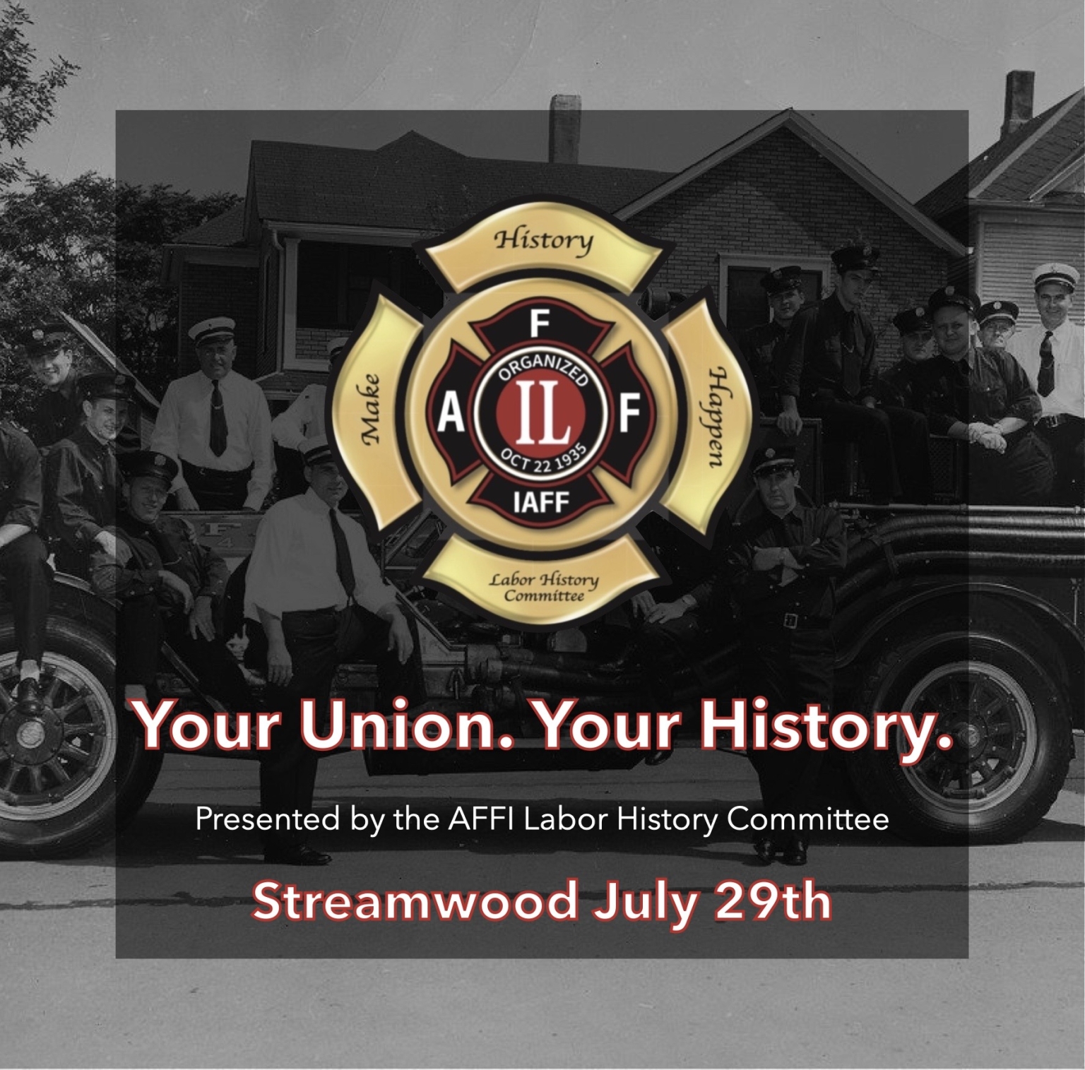 Streamwood Labor History Presentation Associated Fire Fighters of Illinois